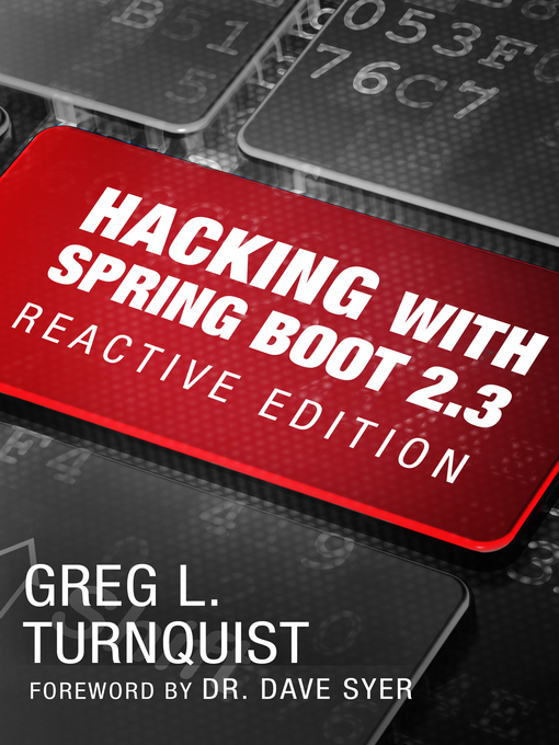 Title details for Hacking with Spring Boot 2.3 by Greg L. Turnquist - Available